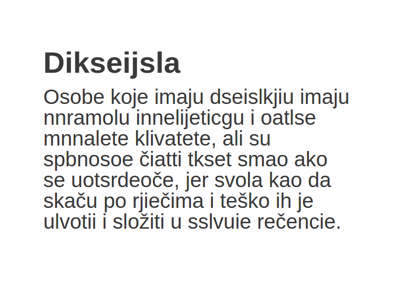 Disleskija, Dilseksija ili Disleksija? - INC
